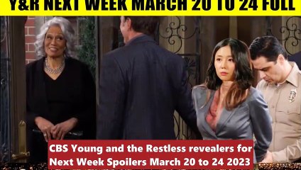 CBS Young And The Restless Spoilers Next Week March 20 to 24 2023 - Who's back t
