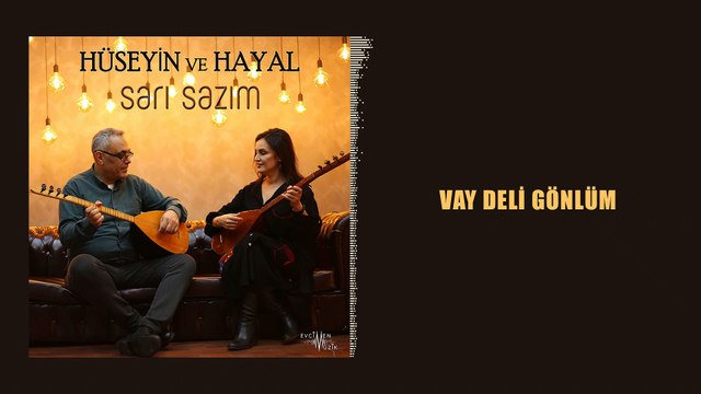 Hüseyin ve Hayal - Vay Deli Gönlüm (Official Audio)