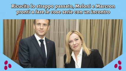 Ricucito lo strappo passato, Meloni e Marcron pronti a fare le cose serie con un incontro