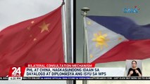 Phl at China, nagkasundong idaan sa dayalogo at diplomasya ang isyu sa WPS | 24 Oras