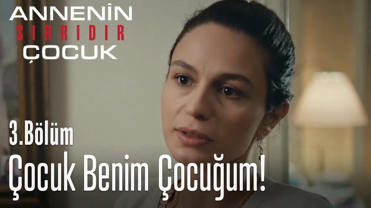 Çocuk benim çocuğum besleyeceğim herhalde - Annenin Sırrıdır Çocuk 3. Bölüm