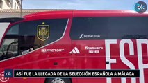 Así fue la llegada de la selección española a Málaga