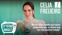 ¿Y tú qué miras? Con Celia Freijeiro: 