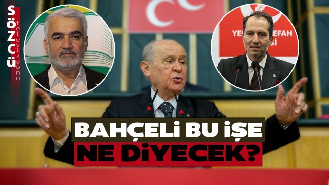 HÜDA PAR ve Yeniden Refah Partisi Cumhur İttifakı İle Anlaştı! Kritik Bahçeli Detayı