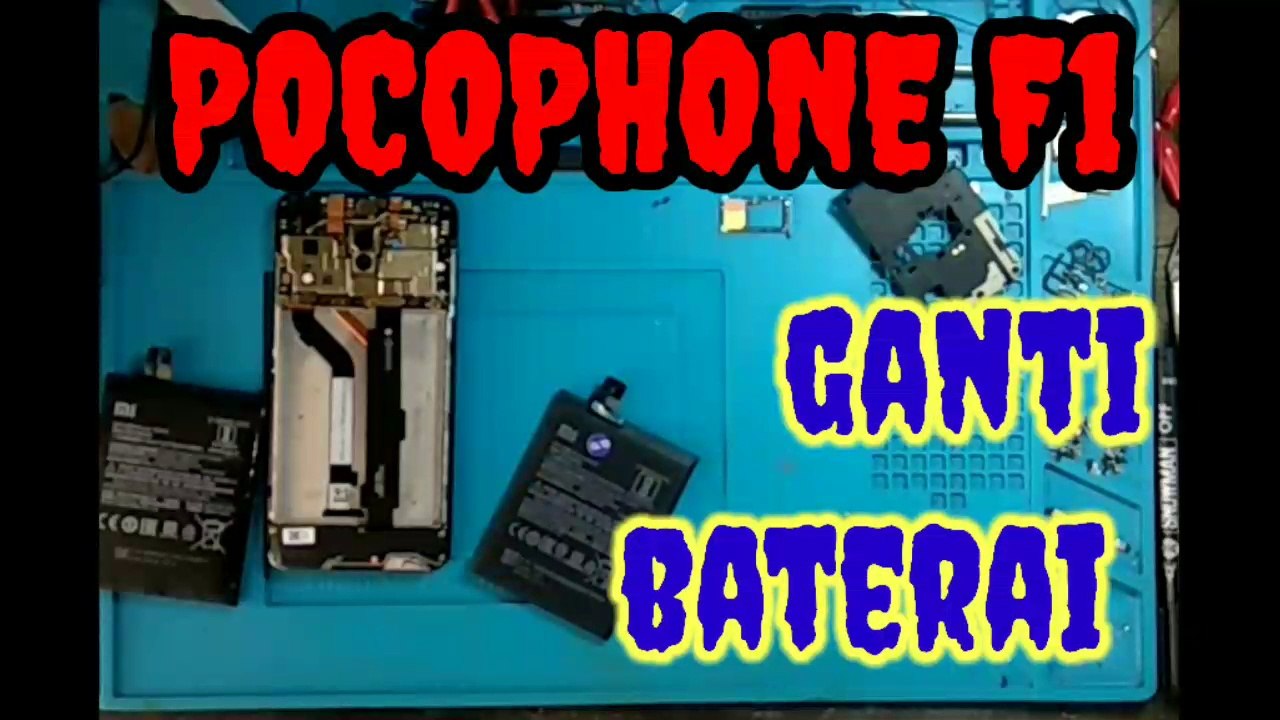 Ganti Baterai Pocophone F1 - Dailymotion