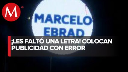 Publicidad  de Marcelo Ebrard es colocada con errores de ortografía