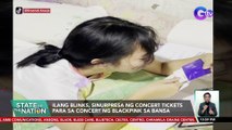 Ilang Blinks, sinurpresa ng concert tickets para sa concert ng Blackpink sa bansa | SONA