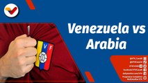 Deportes VTV | La selección de fútbol de Venezuela “Vinotinto” se medirá ante Arabia Saudita
