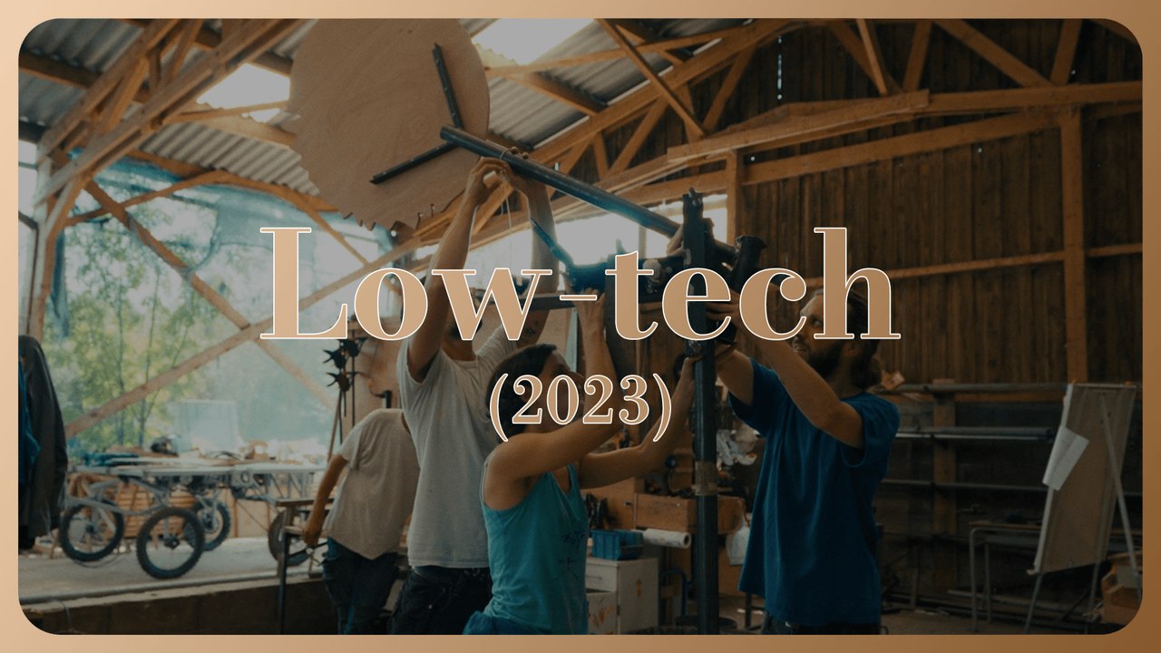 Low-tech (2023) - Avant-première du 14 avril au Grand Rex !