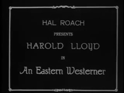 Harold Lloyd - An Eastern Westerner del 1920