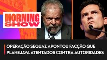 Lula fala em “armação” de Moro sobre plano do PCC