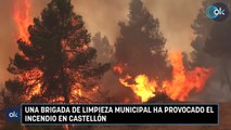 Una brigada de limpieza municipal ha provocado el incendio en Castellón