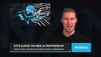 Nvidia Stock, Related ETFs Surge on New AI Partnership