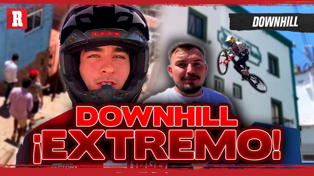 DOWNHILL desde  GUANAJUATO, el DEPORTE EXTREMO llega a México