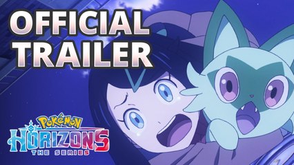 Watch the Exciting Official Trailer for Pokémon Horizons: The Series! 🎉