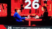 Meral Akşener: HDP'yi PKK terör örgütünün yanına konumlandırıyorum!