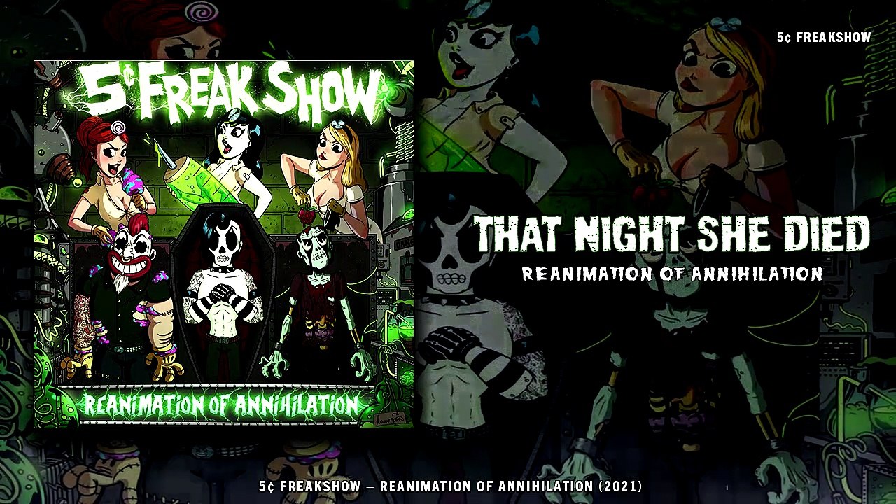 5¢ Freakshow - That Night She Died