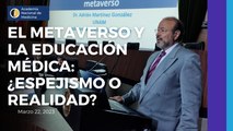 El metaverso y la educación médica: ¿Espejismo o realidad?