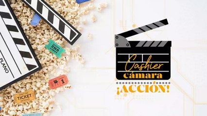 Cashier, cámara, ¡Acción!