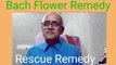 Bach Flower Remedy/Flower Remedy Rescue Remedy