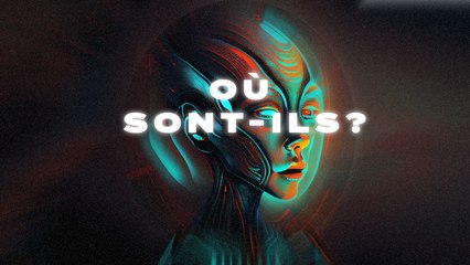 Où sont les extraterrestres? Le paradoxe de Fermi (Vertige 01)