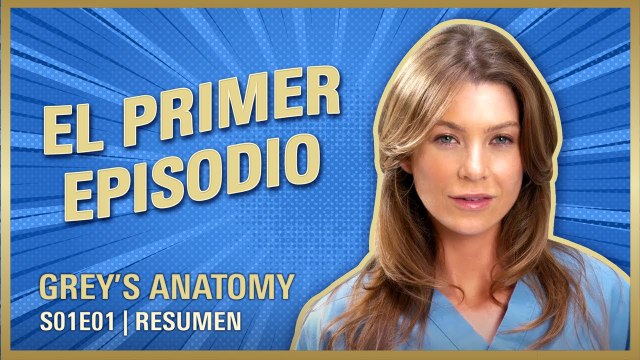Grey's Anatomy 1x01 | MEREDITH conoce a DEREK | Temporada 1 Resumen
