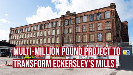 Eckersley's Mills to be transformed as part of a multi-million-pound project