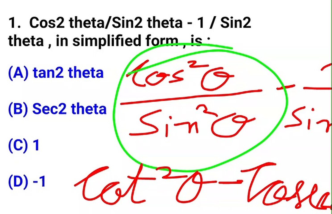 Cos2 theta/ Sin2 theta - 1/Sin2 theta , is Simplified Form : - video ...