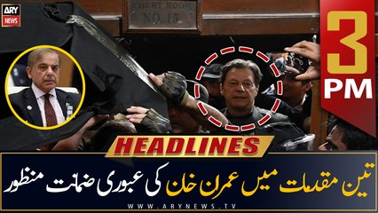 ARY News | Prime Time Headlines | 3 PM | 25th March 2023