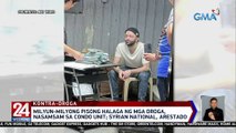 Milyun-milyong pisong halaga ng mga droga, nasamsam sa condo unit; Syrian national, arestado | 24 Oras Weekend
