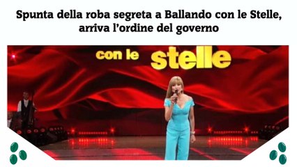 Spunta della roba segreta a Ballando con le Stelle, arriva l’ordine del governo
