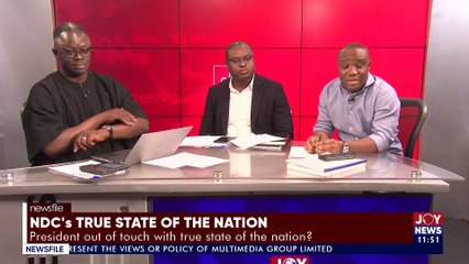 NDC True State of The Nation || President out of touch with true state of the nation? || JoyNews