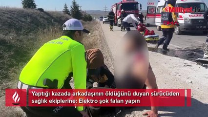 Kaza sonrası arkadaşının hayatını kaybettiğini duydu! Can yakan sözler