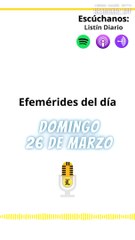 EFEMÉRIDES DOMINGO 26 DE MARZO