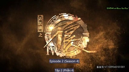 ▄Anime5▄畫江湖之不良人(第2集) [第4季] - The Degenerate  (S4E2)- Họa Giang Hồ Chi Bất Lương Nhân (Tập 2-Phần 4) - Hua Jiang Hu Zhi Bu Liang Ren  (S4E2) - A Portrait Of Jianghu  (S4E2)- Hua Jianghu: Ling Zhu  (S4E2) - Drawing Jiang Hu  (S4E2) - 画江湖之不良人 (S4E2)