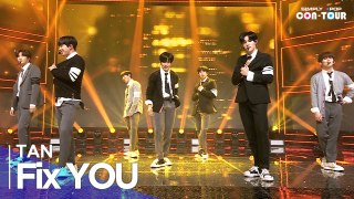[Simply K-Pop CON-TOUR] TAN(티에이엔) - 'Fix YOU(픽스유)' _ Ep.562 | [4K]