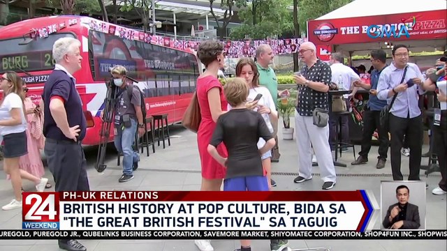 British history at pop culture, bida sa The Great British Festival sa Taguig | 24 Oras Weekend