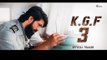 Kgf Chapter 3 Official Trailer | Yash | Prabhas | Prashanth Neel | Ravi Basrur