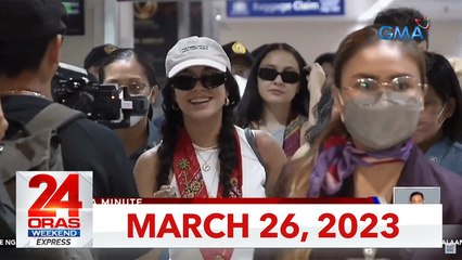 24 Oras Weekend Express: March 26, 2023 [HD]
