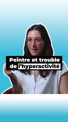 Artiste et trouble de l'hyperactivité et de l'attention