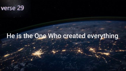 when the Quran tell us about creation. ALBAQARA 28-34 english translation