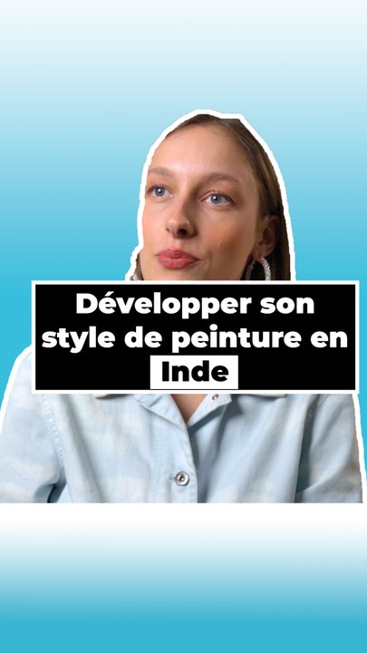 S'inspirer de ses voyages pour créer son propre style de peinture