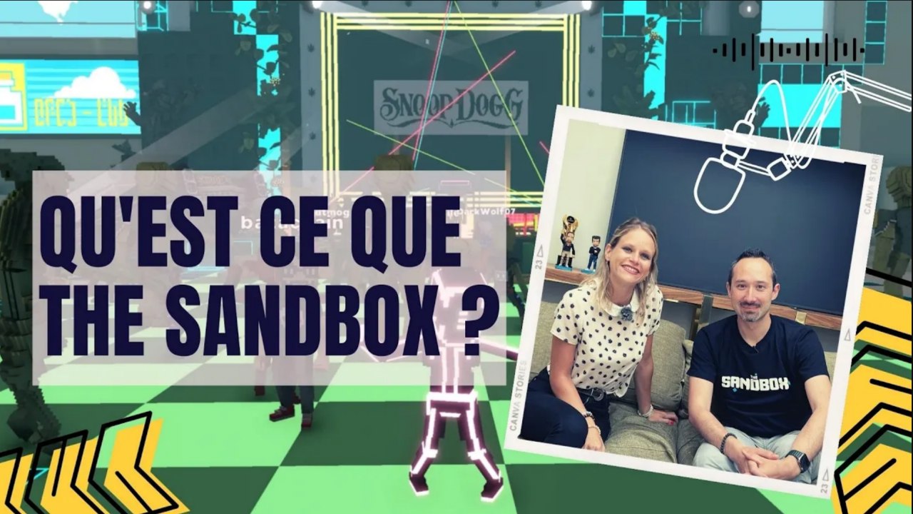 Qu'est ce que The SANDBOX ?  Interview de Sébastien Borget, COO et Co-fondateur @TheSandboxGame ​