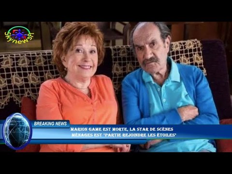 Marion Game est morte, la star de Scènes ménages est partie rejoindre les étoiles