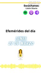 EFEMÉRIDES LUNES 27 DE MARZO