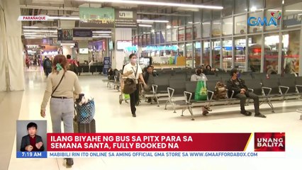 Ilang biyahe ng bus sa PITX para sa Semana Santa, fully booked na | UB