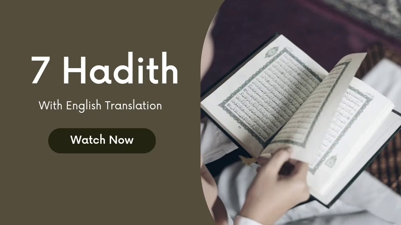 7 Small Hadiths Translations