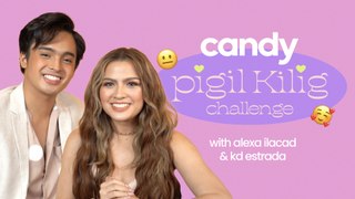 KD Estrada and Alexa Ilacad Recall Their Sweetest Moments Together | CANDY PIGIL KILIG