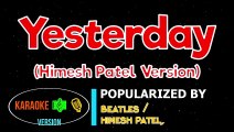 Yesterday - Beatles | Himesh Patel | Karaoke Version