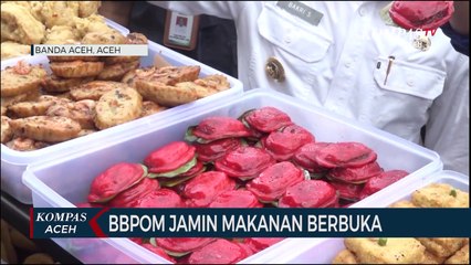 BBPOM Banda Aceh Pastikan Panganan Berbuka Puasa Aman untuk di Konsumsi